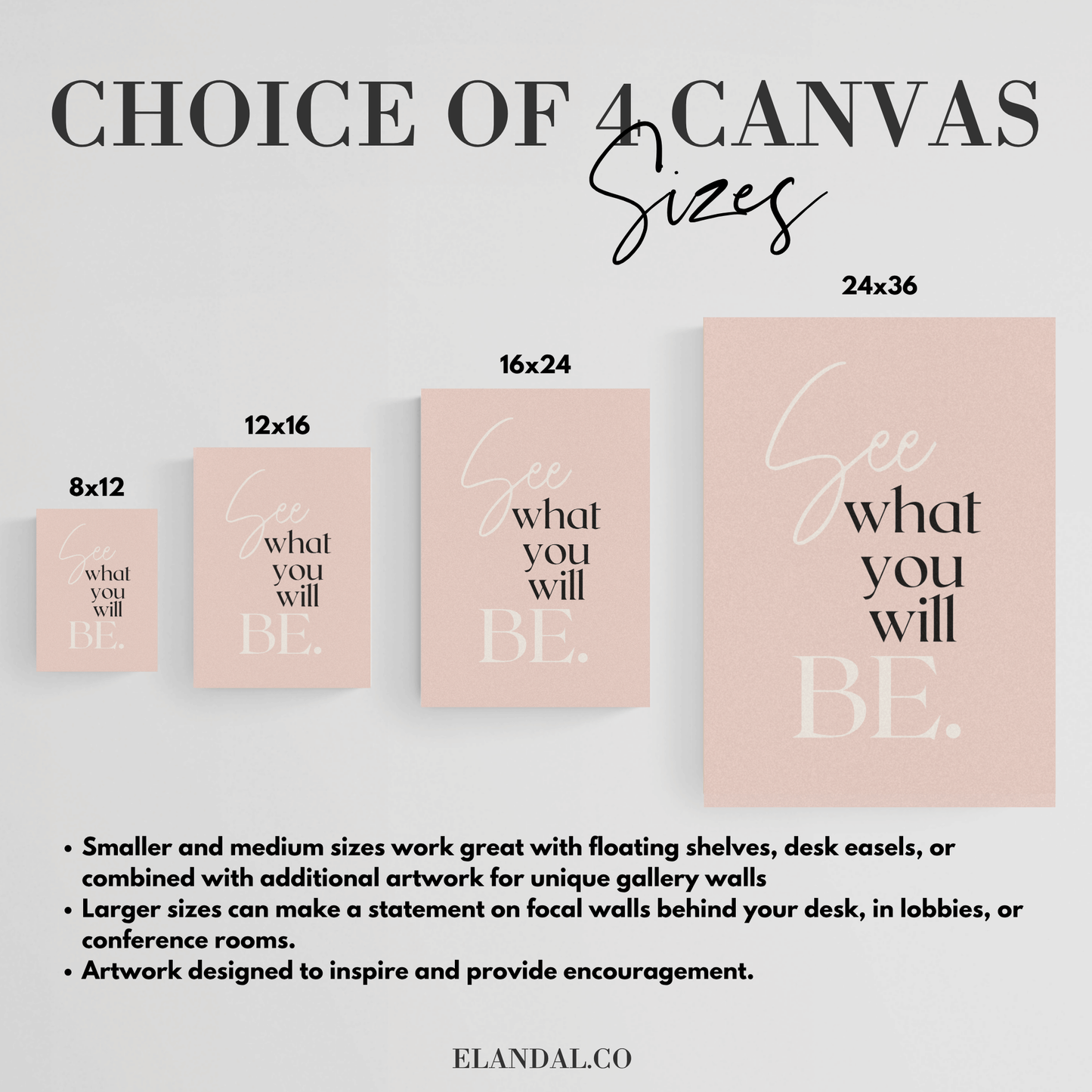 See What You Will Be: Inspirational Canvas Artwork for the Workspace