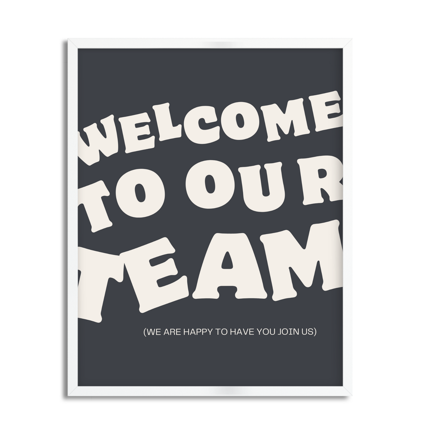 Welcome to Our Team Framed Art for Team Building