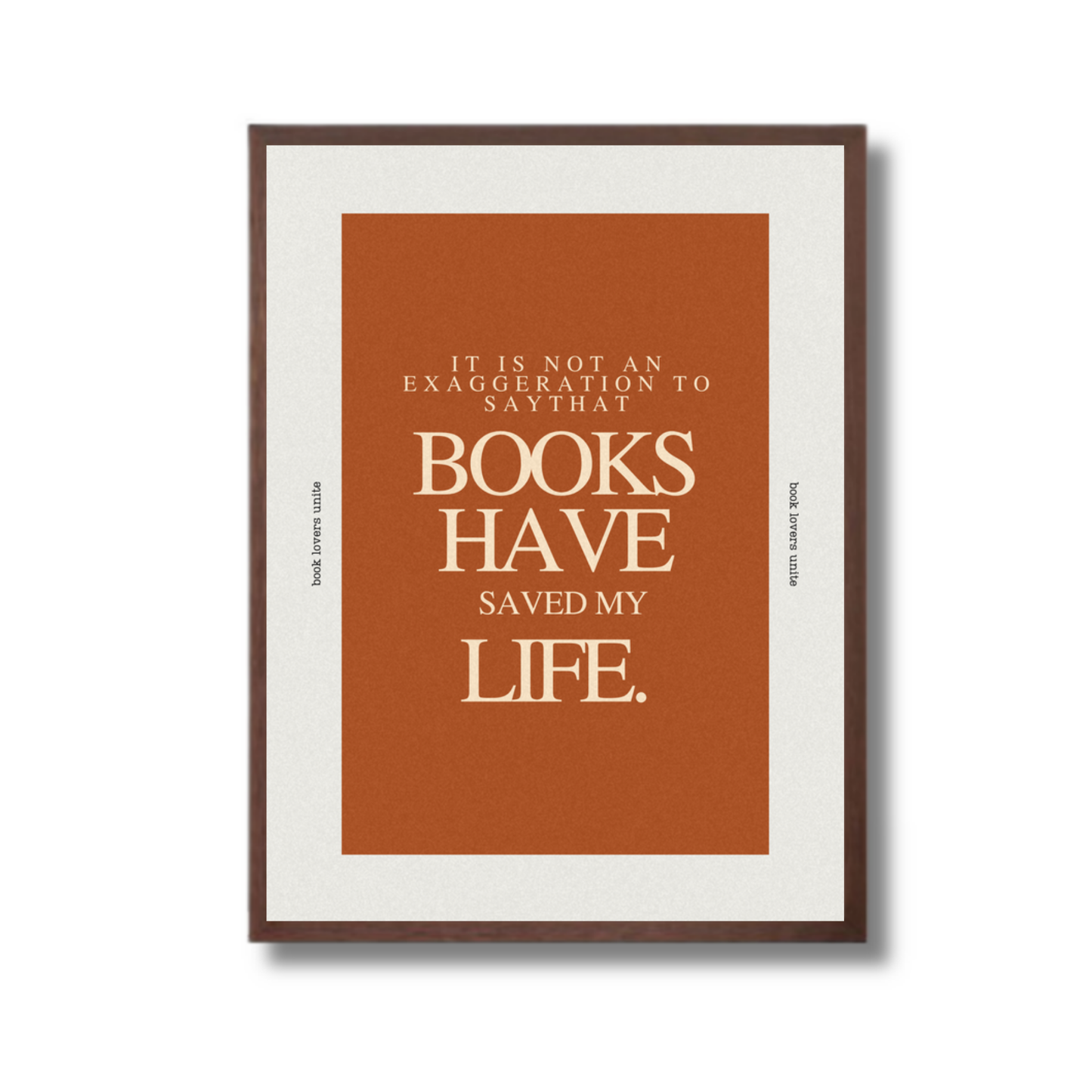 Walnut Framed Books Saved my Life Inspirational Artwork from El and Al Co.