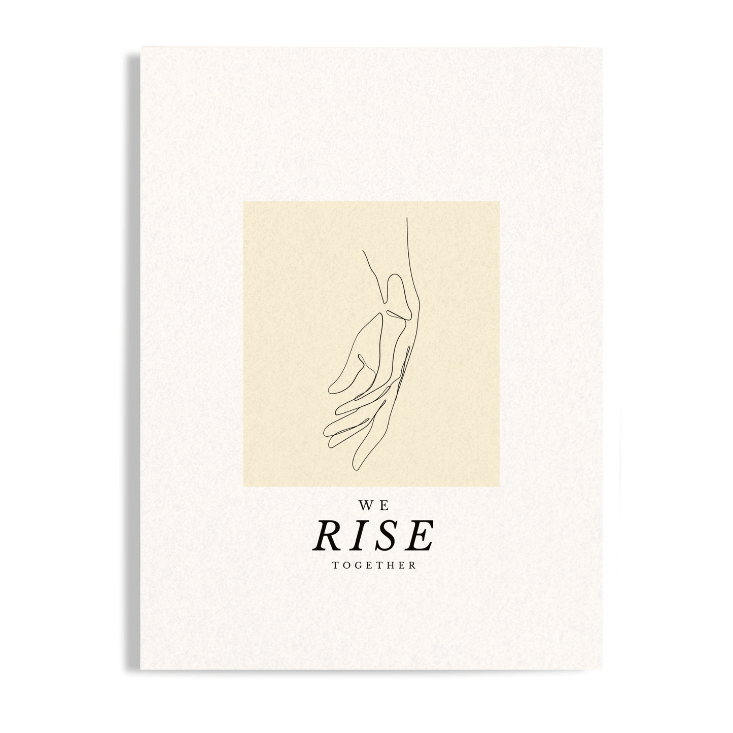 We Rise Together Motivational Unframed Print Poster, Office and Workspace Decor