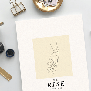 We Rise Together Motivational Print Poster, Available in 5 Sizes, Office and Workspace Decor