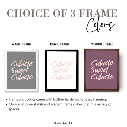 Cubicle Sweet Cubicle Framed Artwork, Available in Four Sizes, Six Print Colors and Three Frame Colors