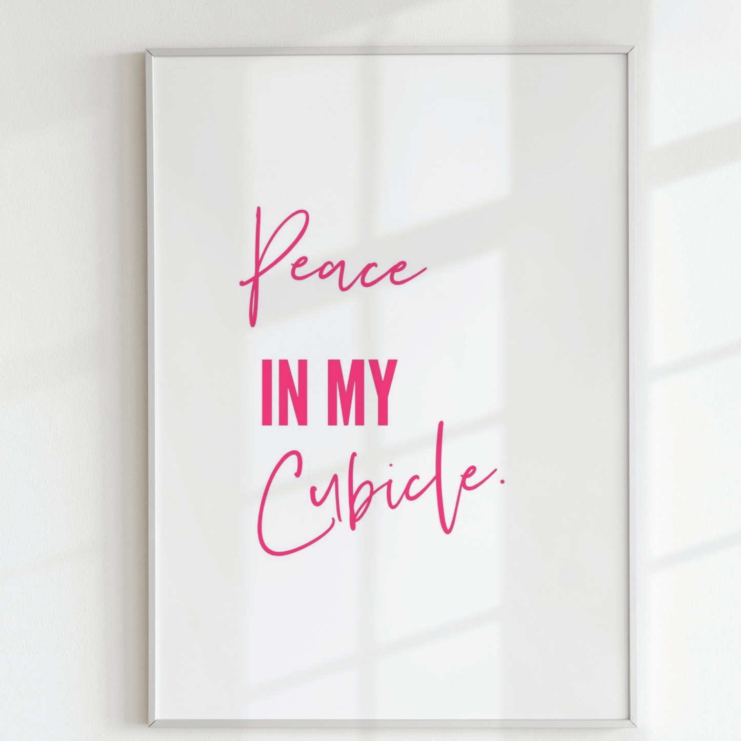 Peace in My Cubicle Pink Special Edition Printable Workspace Wall Decor, Office Wall Artwork,