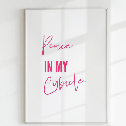 Peace in My Cubicle Pink Special Edition Printable Workspace Wall Decor, Office Wall Artwork,