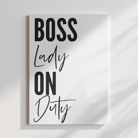 Boss Lady On Duty Work Life Canvas Artwork