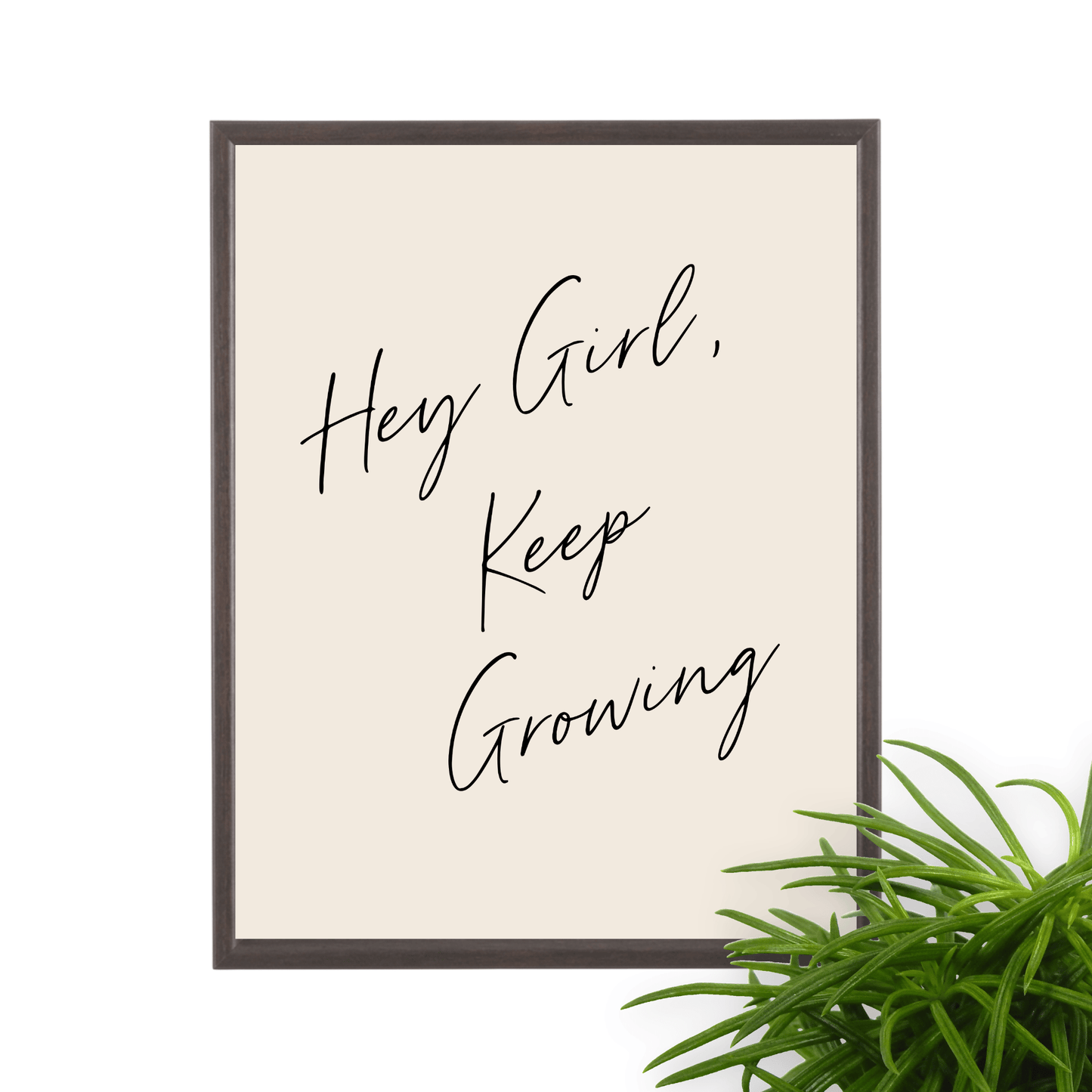 Hey Girl, Keep Growing: Motivational Framed Art Print for Your Workspace