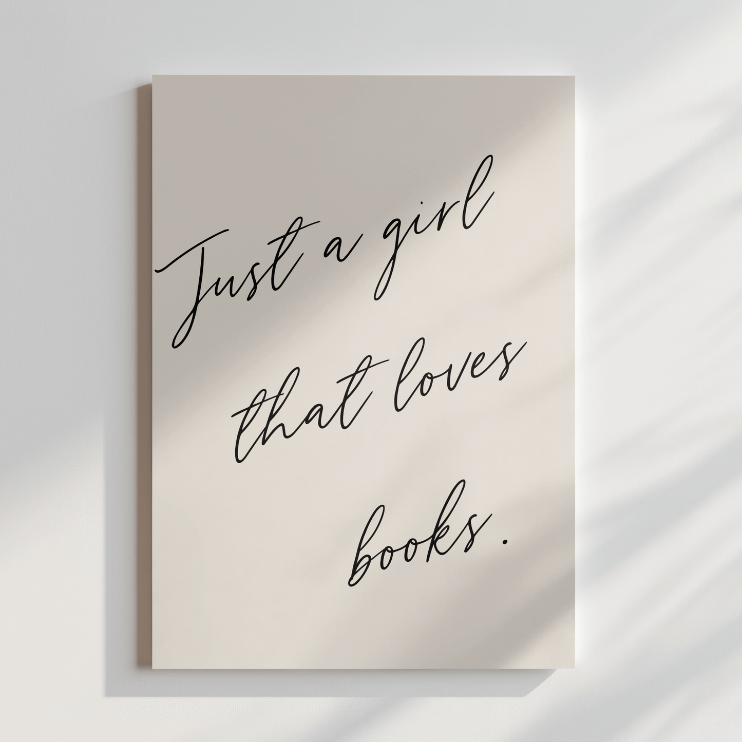 Just a Girl That Loves Books: Canvas Artwork for Book Lovers