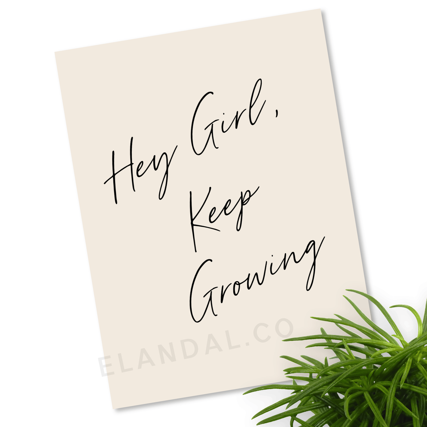 Printable Hey Girl, Keep Growing: Motivational Wall Art for Workspaces