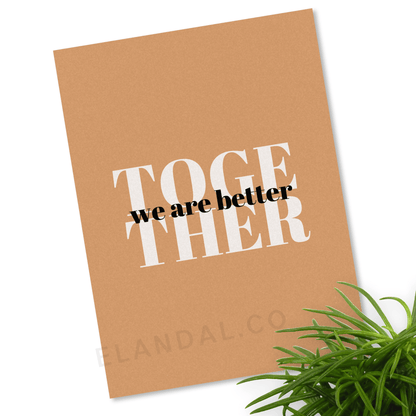 Printable Better Together: Inspirational Artwork for Office and Workspaces