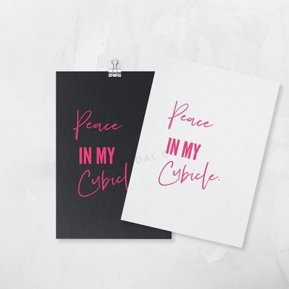 Peace in My Cubicle Pink Special Edition Printable Workspace Wall Decor, Office Wall Artwork,