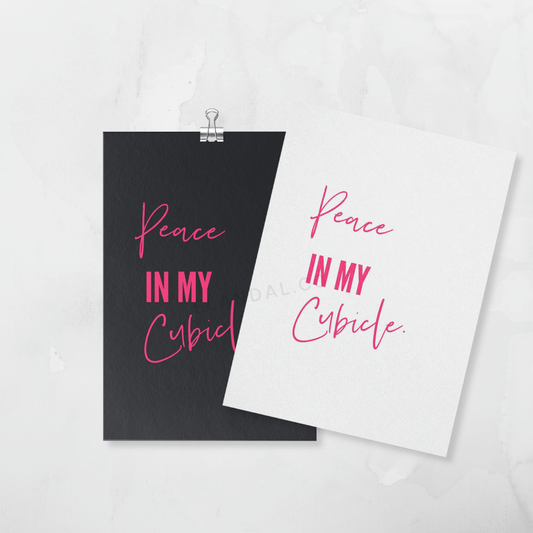Peace in My Cubicle Pink Special Edition Printable Workspace Wall Decor, Office Wall Artwork,