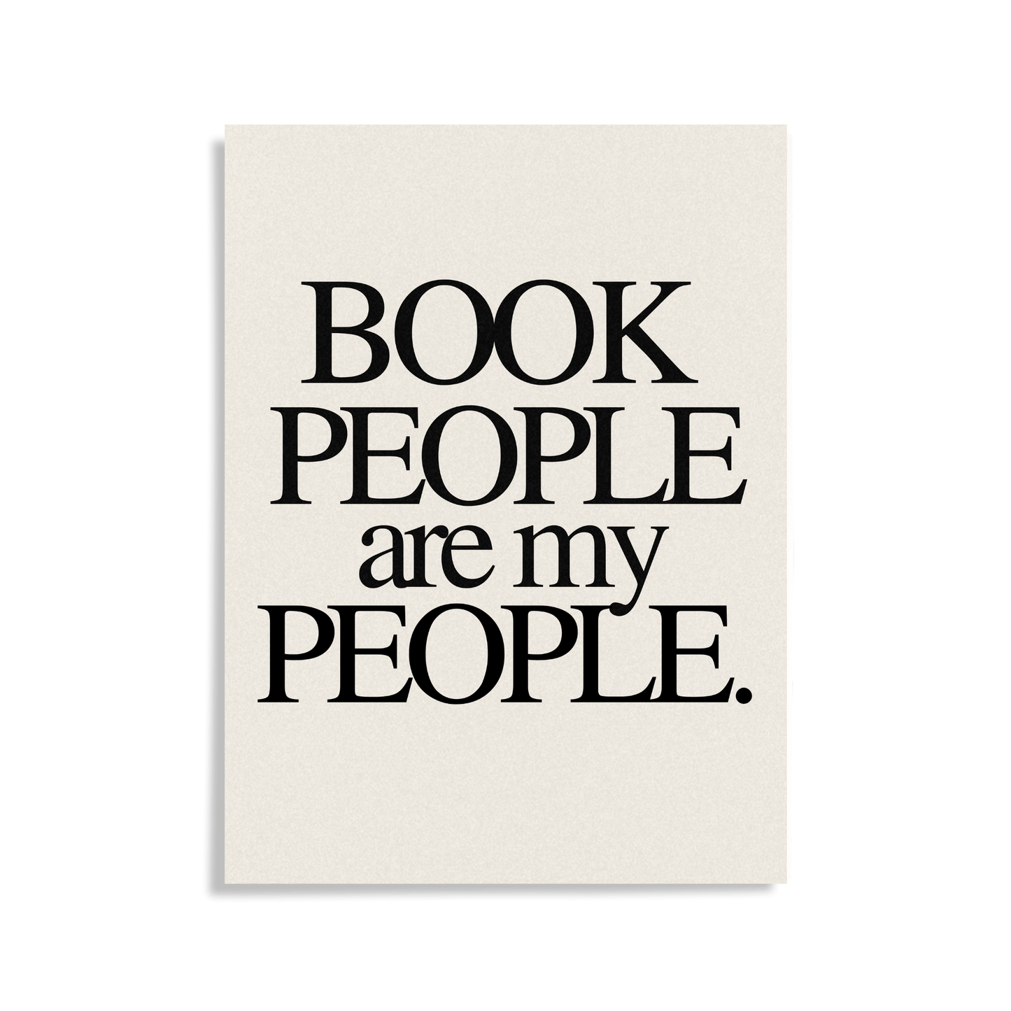 Book People Are My People: Unframed Print Artwork for Book Clubs