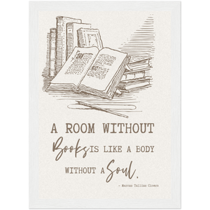 Room Without Books Like a Body Without a Soul Framed Art Print