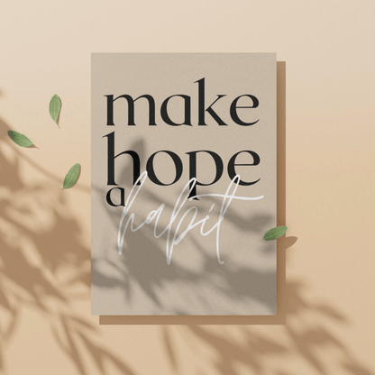 Printable Make Hope A Habit: Inspirational Wall Art for Workspace