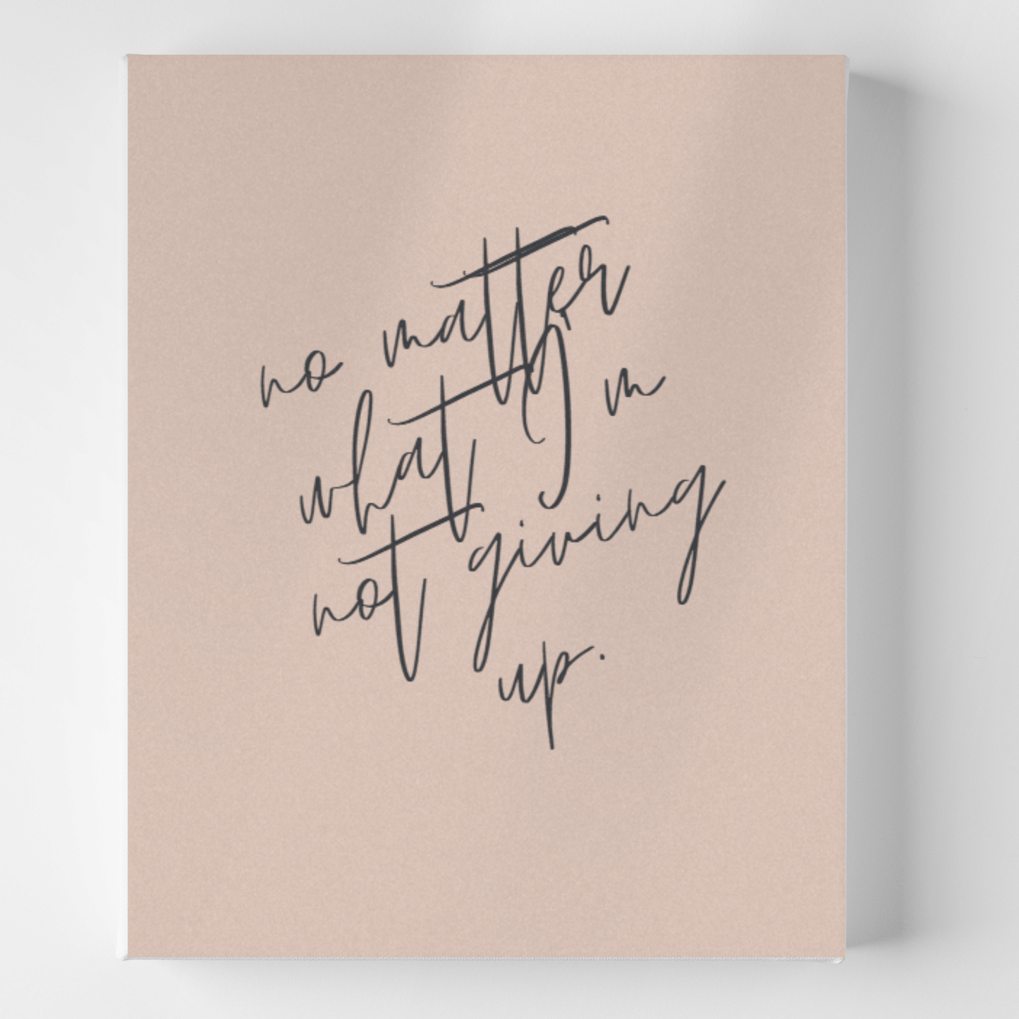 Not Giving Up: Inspirational Canvas Artwork for Workspace