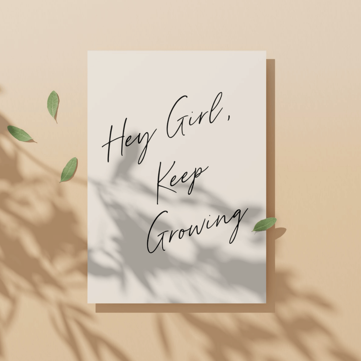 Printable Hey Girl, Keep Growing: Motivational Wall Art for Workspaces
