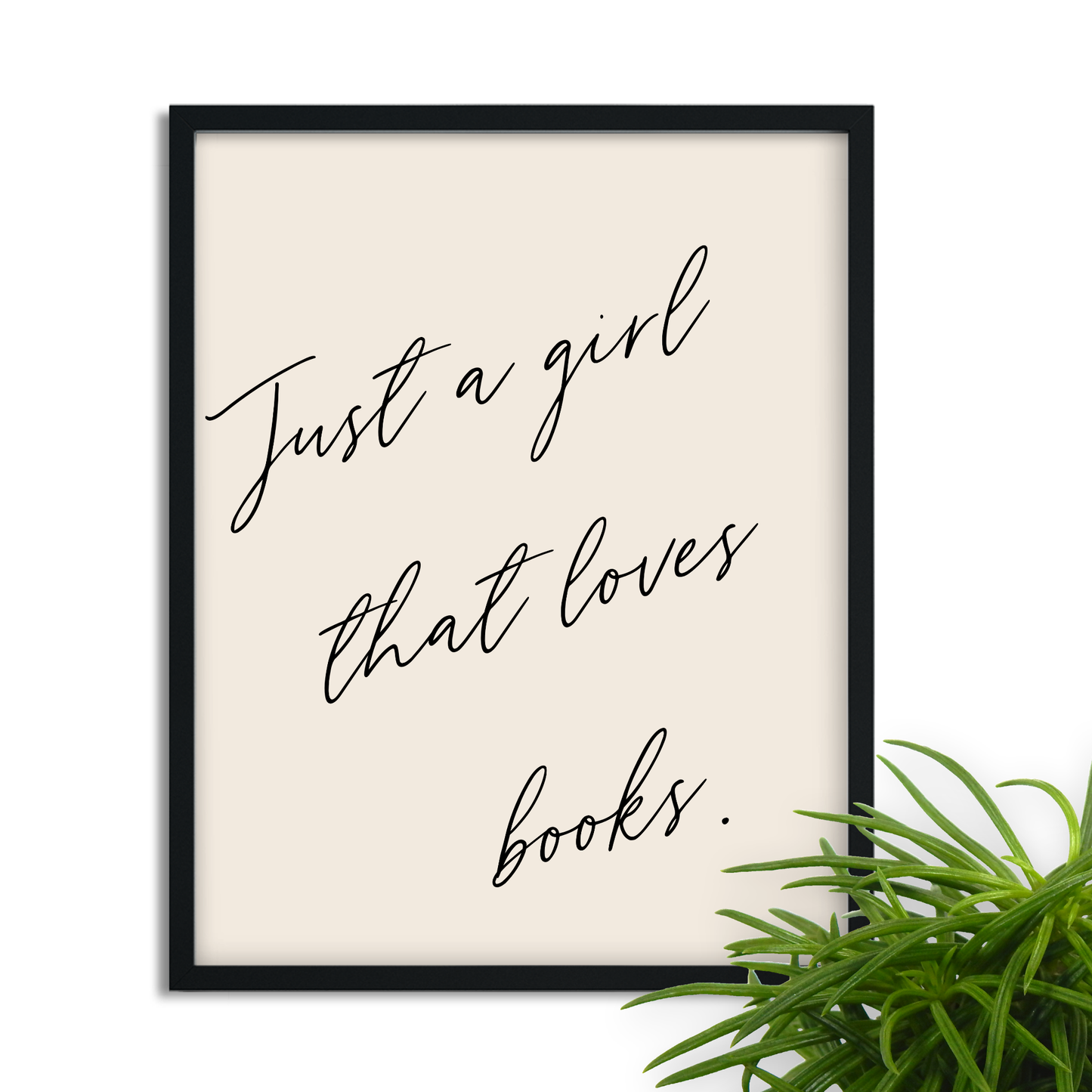 Just a Girl that Loves Books Framed Poster Print for Book Lovers