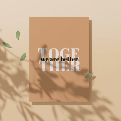 Printable Better Together: Inspirational Artwork for Office and Workspaces