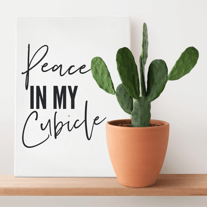 Peace in My Cubicle: Work Life Canvas Artwork