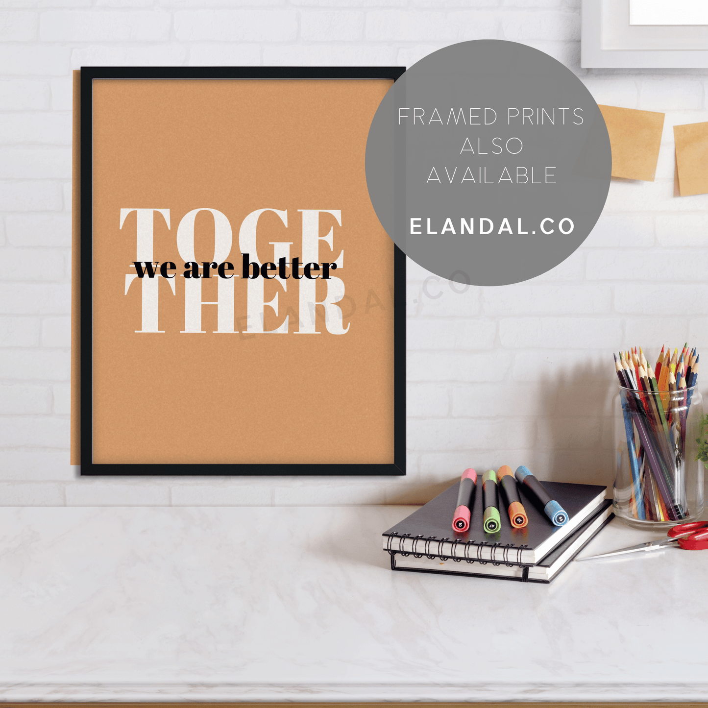 Printable Better Together: Inspirational Artwork for Office and Workspaces