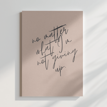 Not Giving Up: Inspirational Canvas Artwork for Workspace
