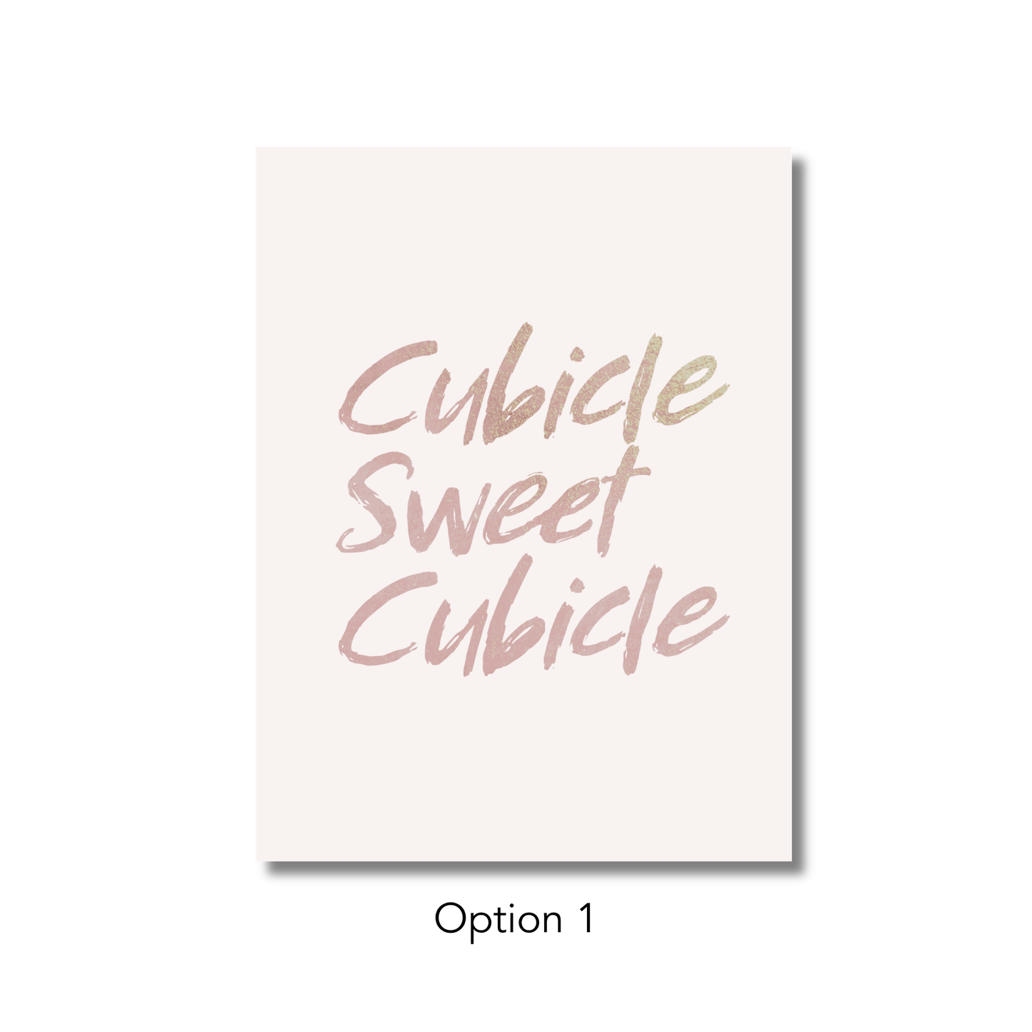 Cubicle Sweet Cubicle Unframed Print Poster, Office and Workspace Decor