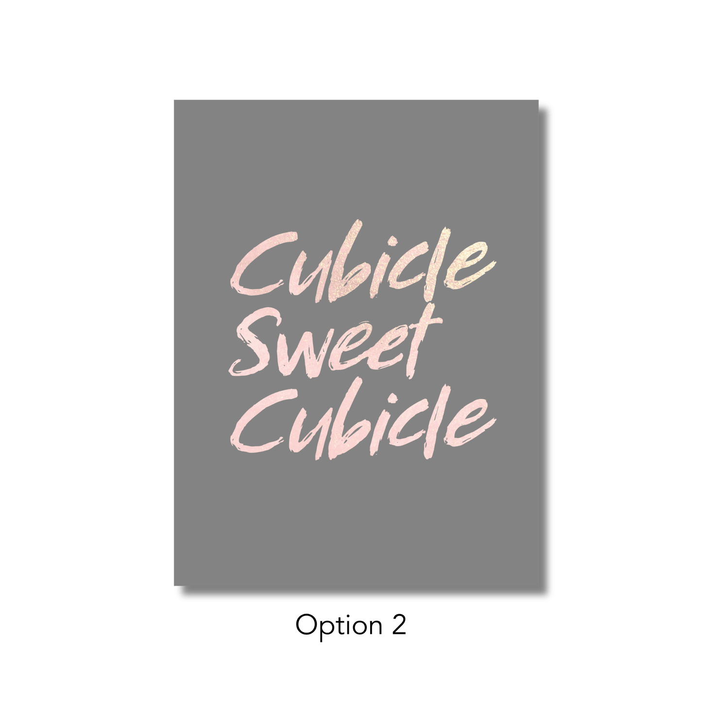Cubicle Sweet Cubicle Unframed Print Poster, Office and Workspace Decor