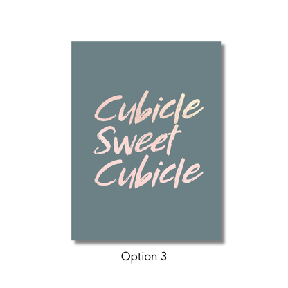 Cubicle Sweet Cubicle Unframed Print Poster, Office and Workspace Decor
