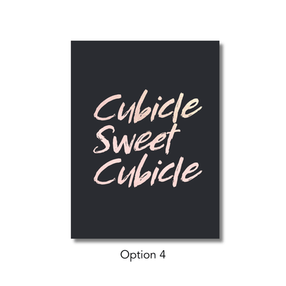 Cubicle Sweet Cubicle Unframed Print Poster, Office and Workspace Decor