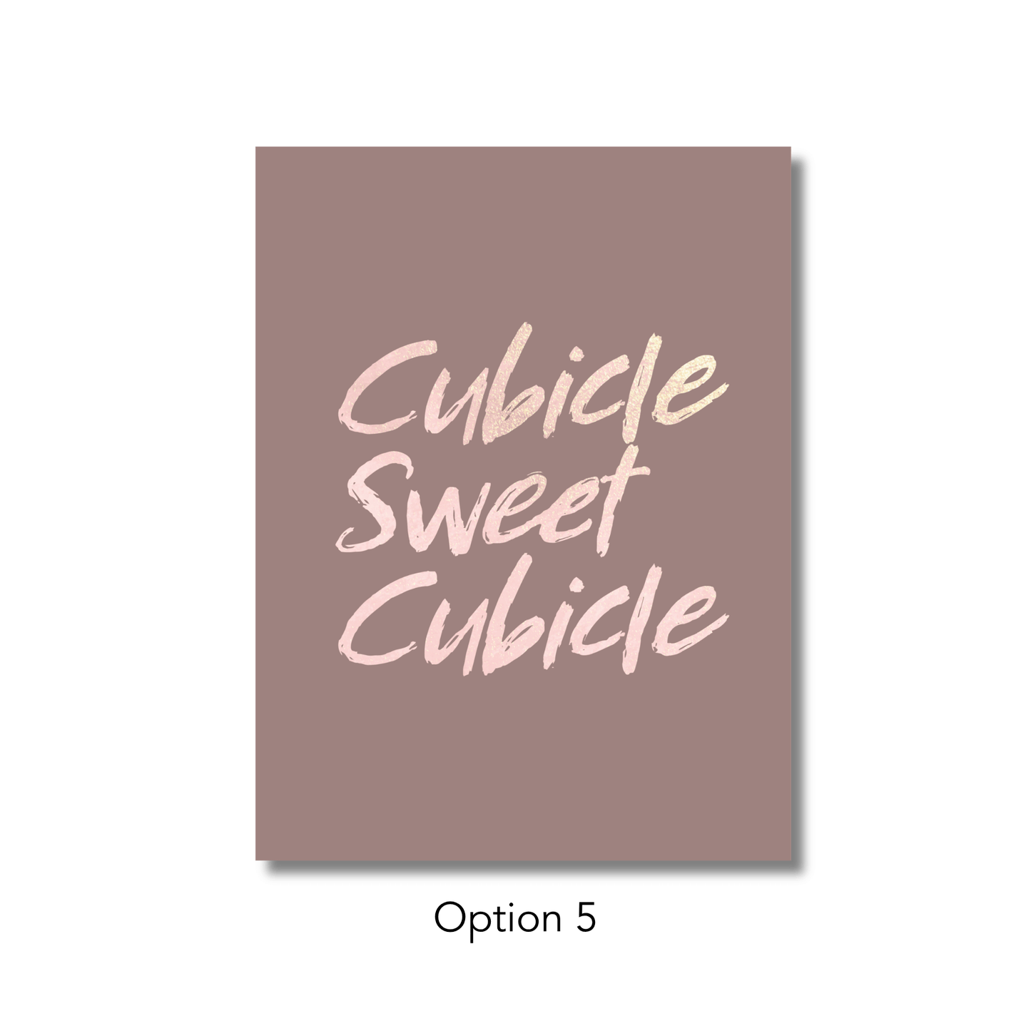 Cubicle Sweet Cubicle Unframed Print Poster, Office and Workspace Decor