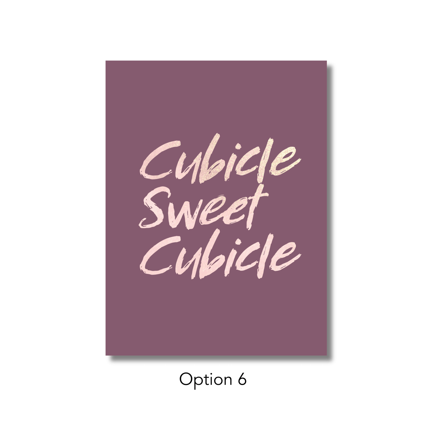 Cubicle Sweet Cubicle Unframed Print Poster, Office and Workspace Decor