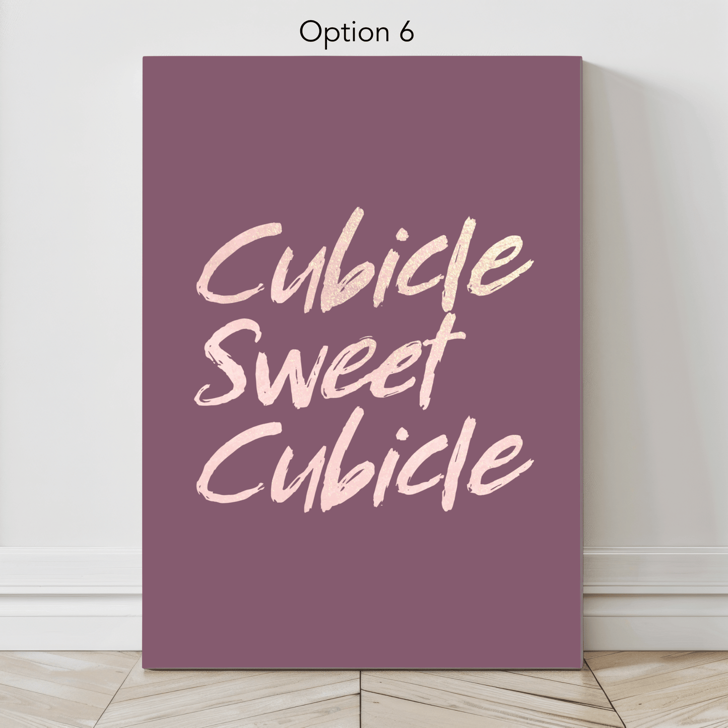Cubicle Sweet Cubicle: Canvas Wall Art for Workspace