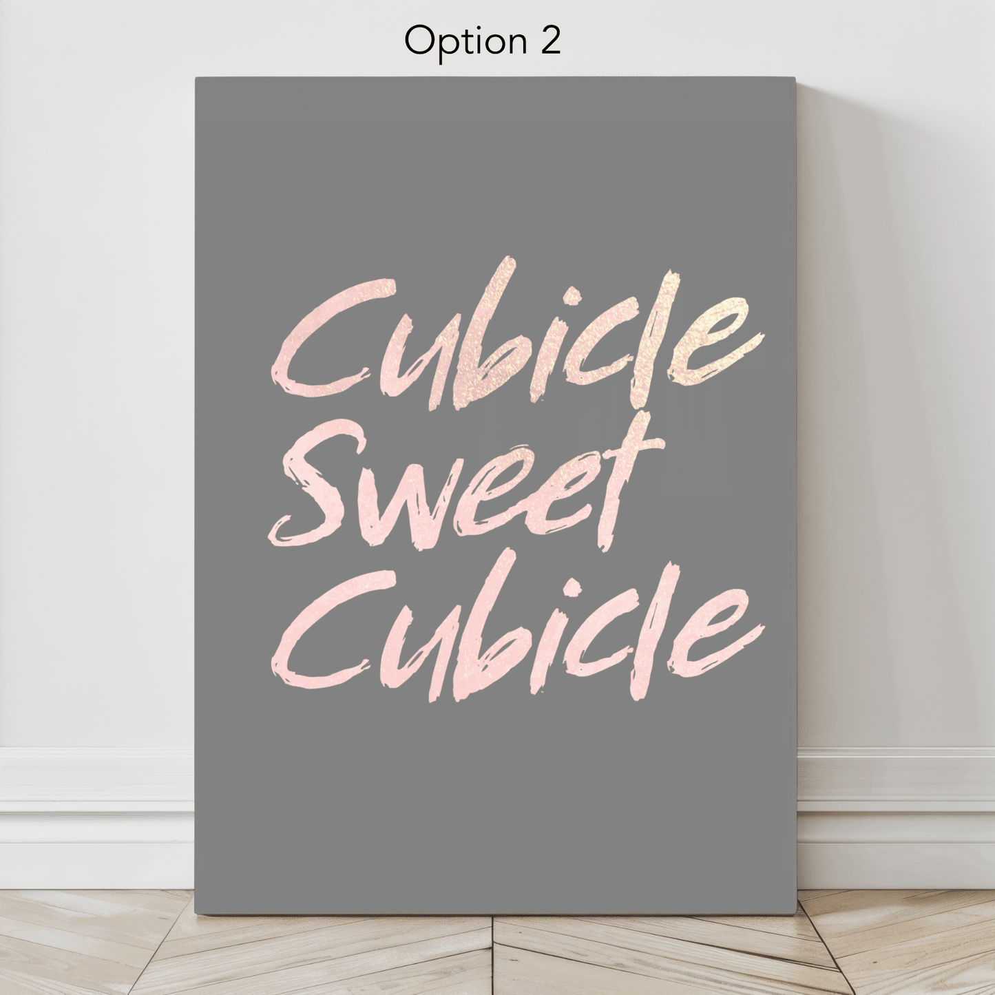 Cubicle Sweet Cubicle: Canvas Wall Art for Workspace