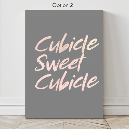 Cubicle Sweet Cubicle: Canvas Wall Art for Workspace