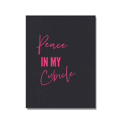 Póster de edición especial sin marco Peace in My Cubicle Pink