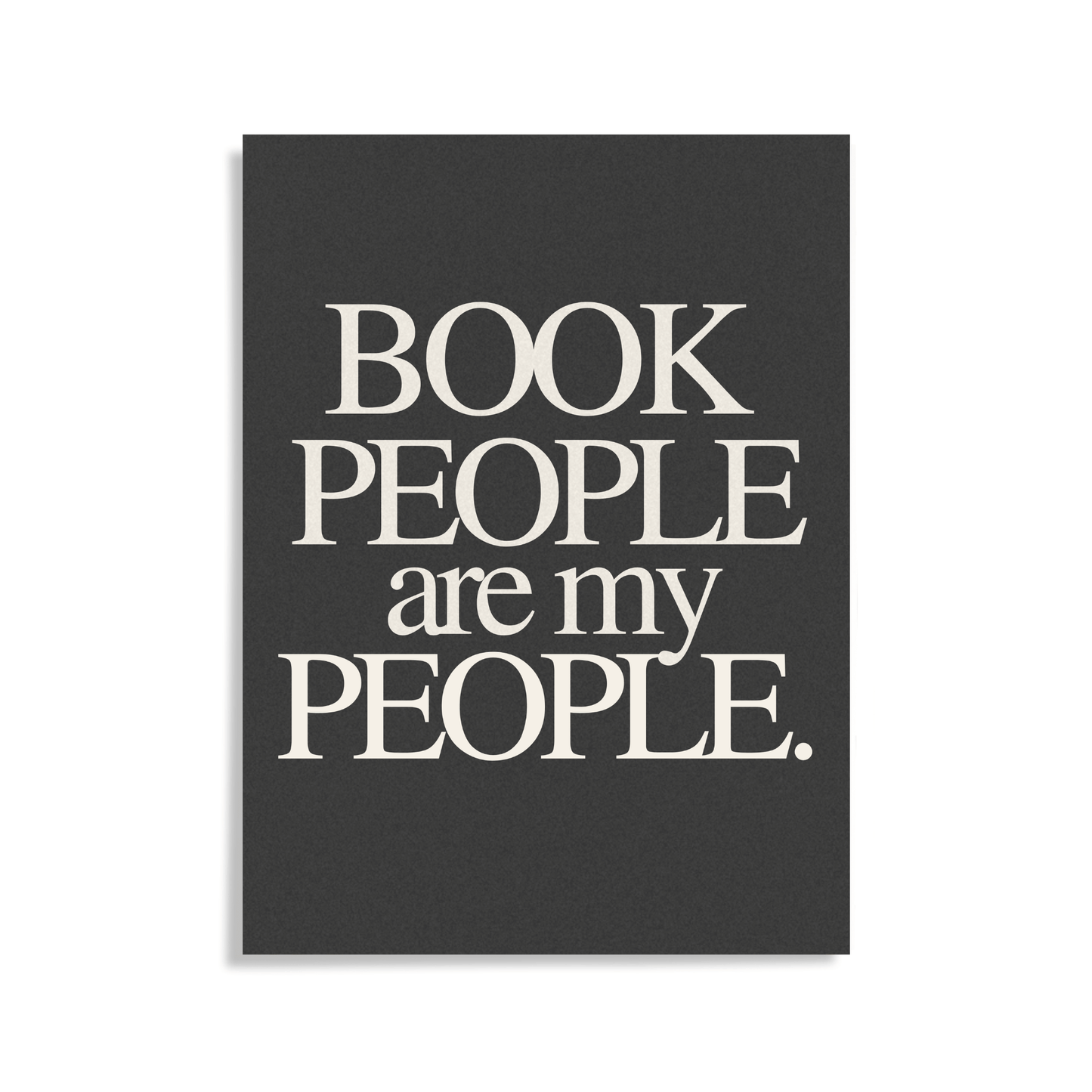 Book People Are My People: Unframed Print Artwork for Book Clubs