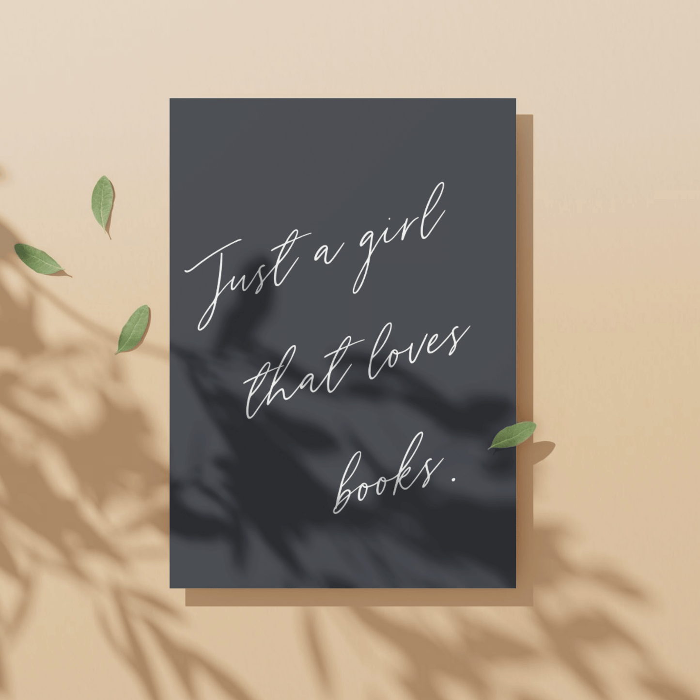 Printable Just a Girl That Loves Books: Artwork for Book Lovers