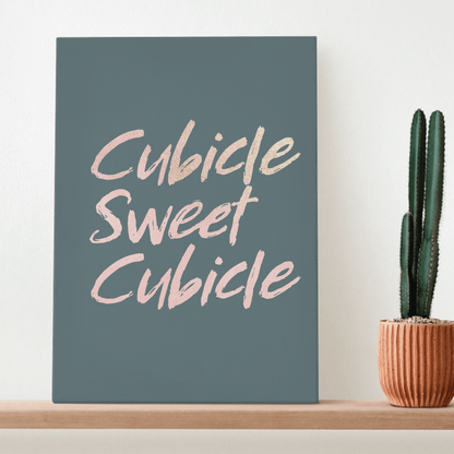 Cubicle Sweet Cubicle: Canvas Wall Art for Workspace