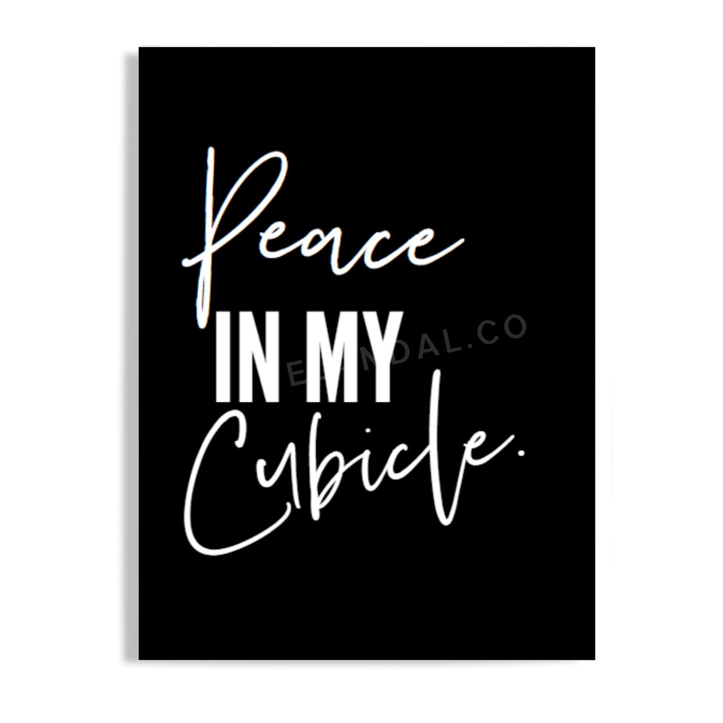 Peace in My Cubicle El and Al Co. Unframed Print Poster