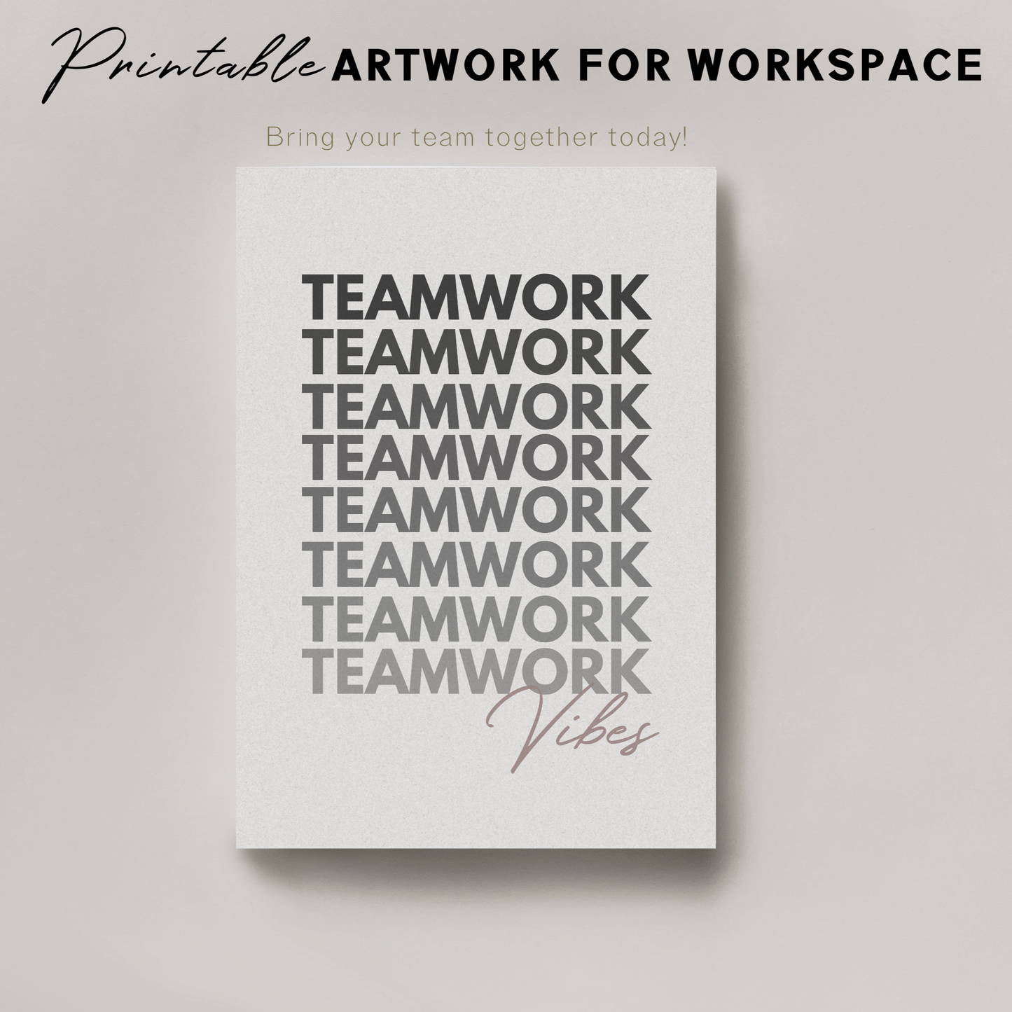 Póster imprimible de trabajo en equipo, decoración de cubículos/oficinas, arte de pared para la oficina, regalo para compañeros de trabajo/jefes, póster de descarga digital, imprimible inspirador