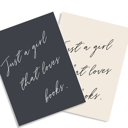 Just a Girl That Loves Books: Unframed Print Artwork for Book Lovers