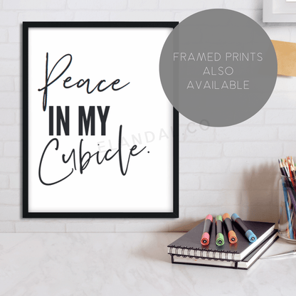 Printable Peace In My Cubicle, Inspirational Cubicle and Office Wall Art and Decor