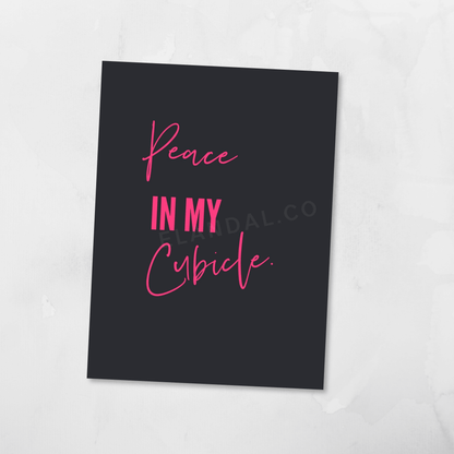 Peace in My Cubicle Pink Special Edition Printable Workspace Wall Decor, Office Wall Artwork,