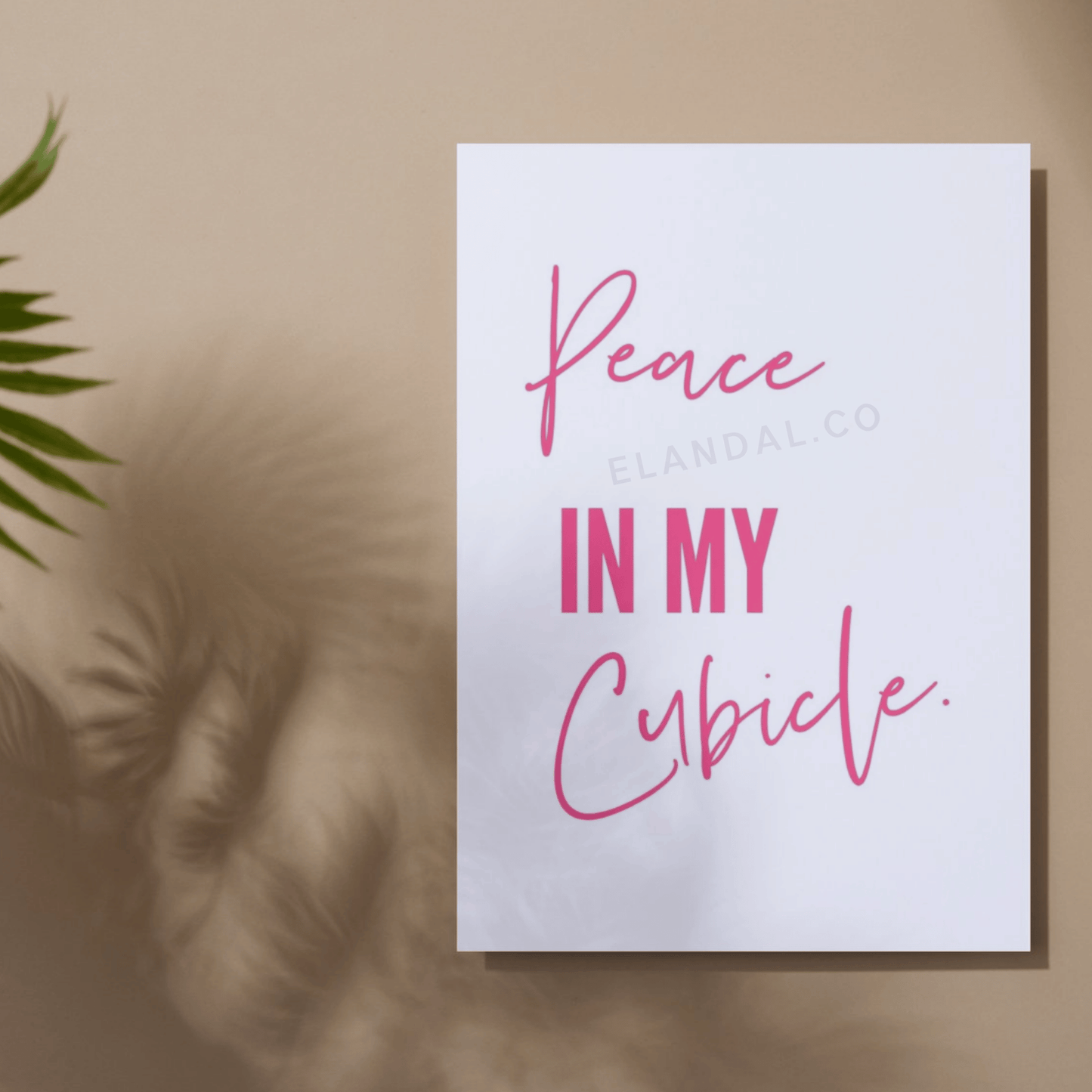 Peace in My Cubicle Pink Special Edition Printable Workspace Wall Decor, Office Wall Artwork,