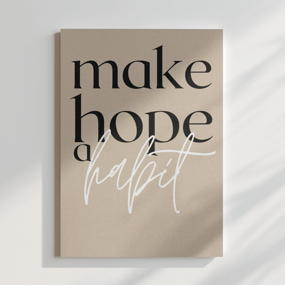 Make Hope A Habit: Inspirational Canvas Wall Art for Workspaces