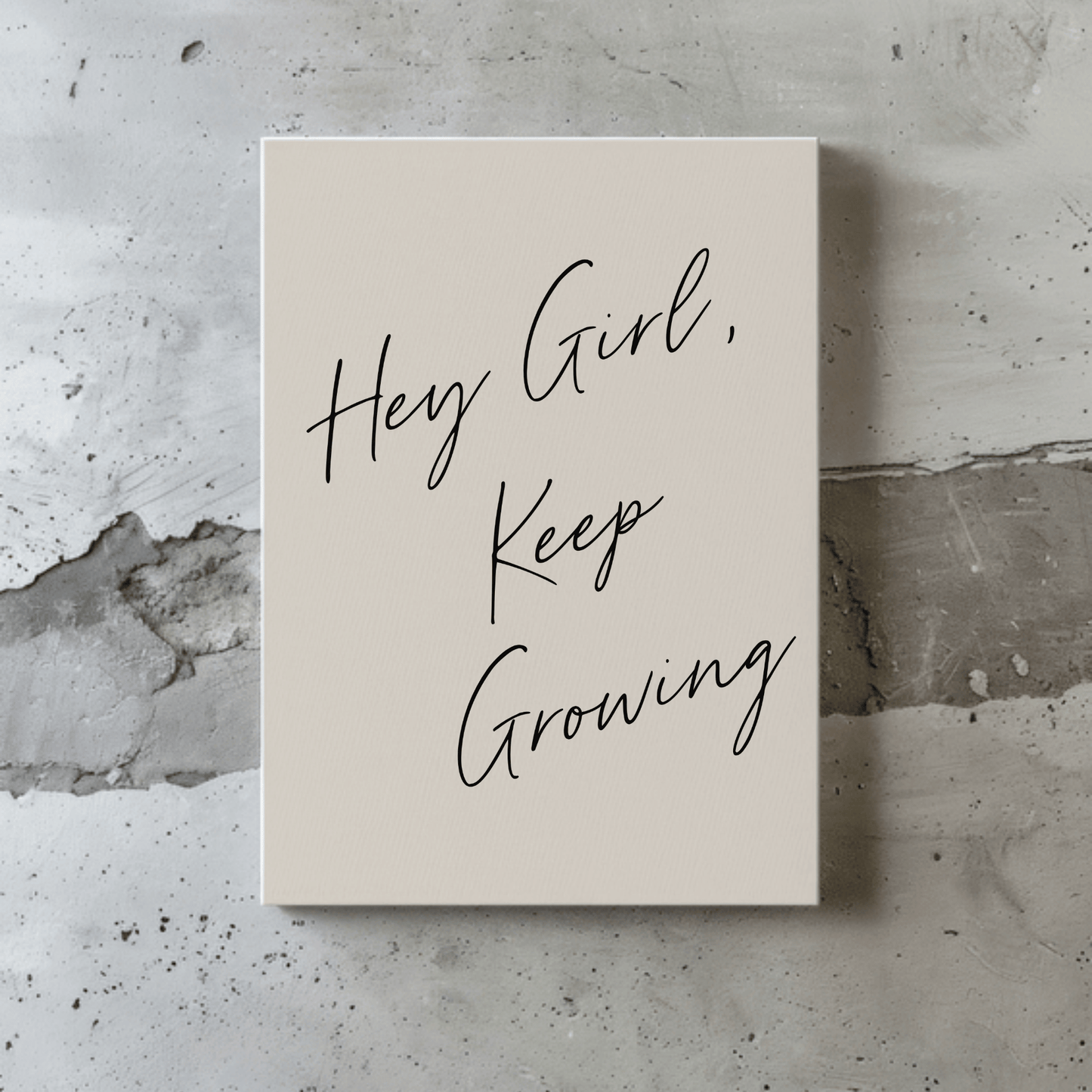 Hey Girl, Keep Growing: Motivational Canvas Artwork for the Workspace