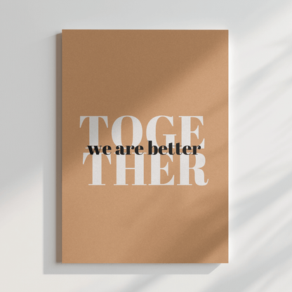 Better Together: Inspirational Canvas Artwork for the Workspace