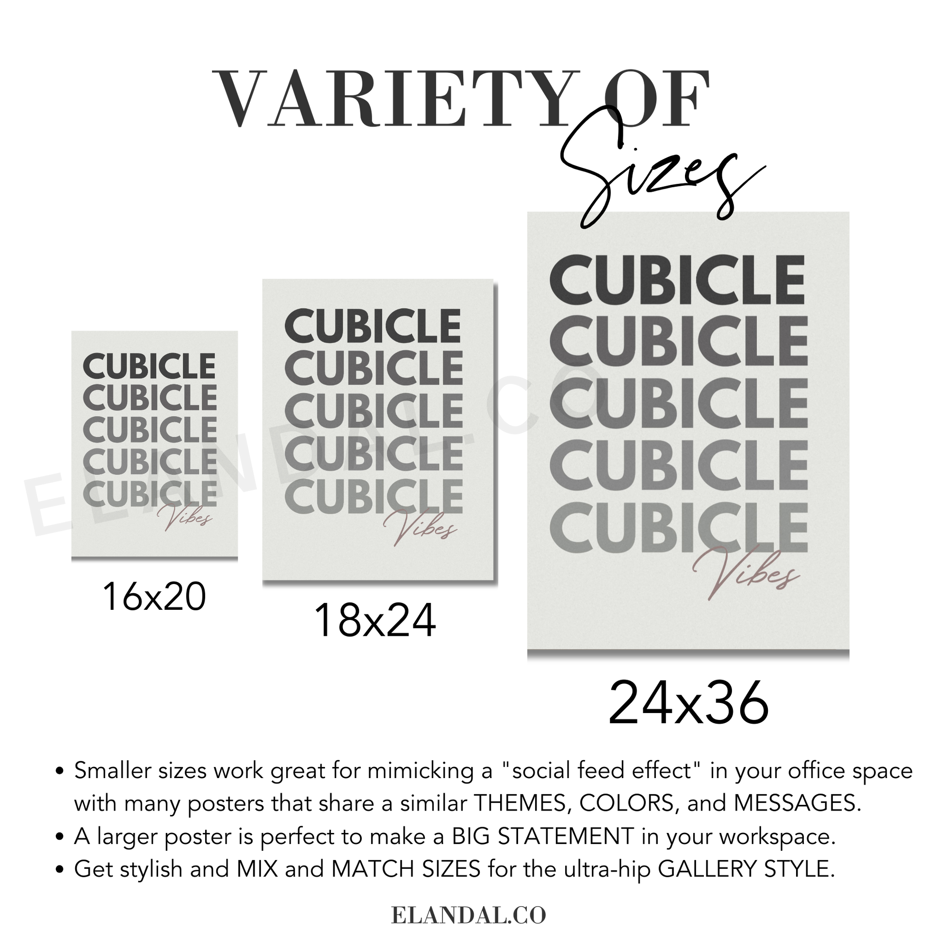 An image of three posters sized 16x20", 18x24", and 24x36" with the text "Cubicle Vibes" on them 