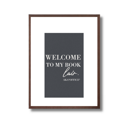 Walnut Framed Welcome to Book Lair Artwork from El and Al Co.