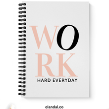 Load image into Gallery viewer, Work Hard Everyday Notebook, Cute Spiral Notebook for the Office